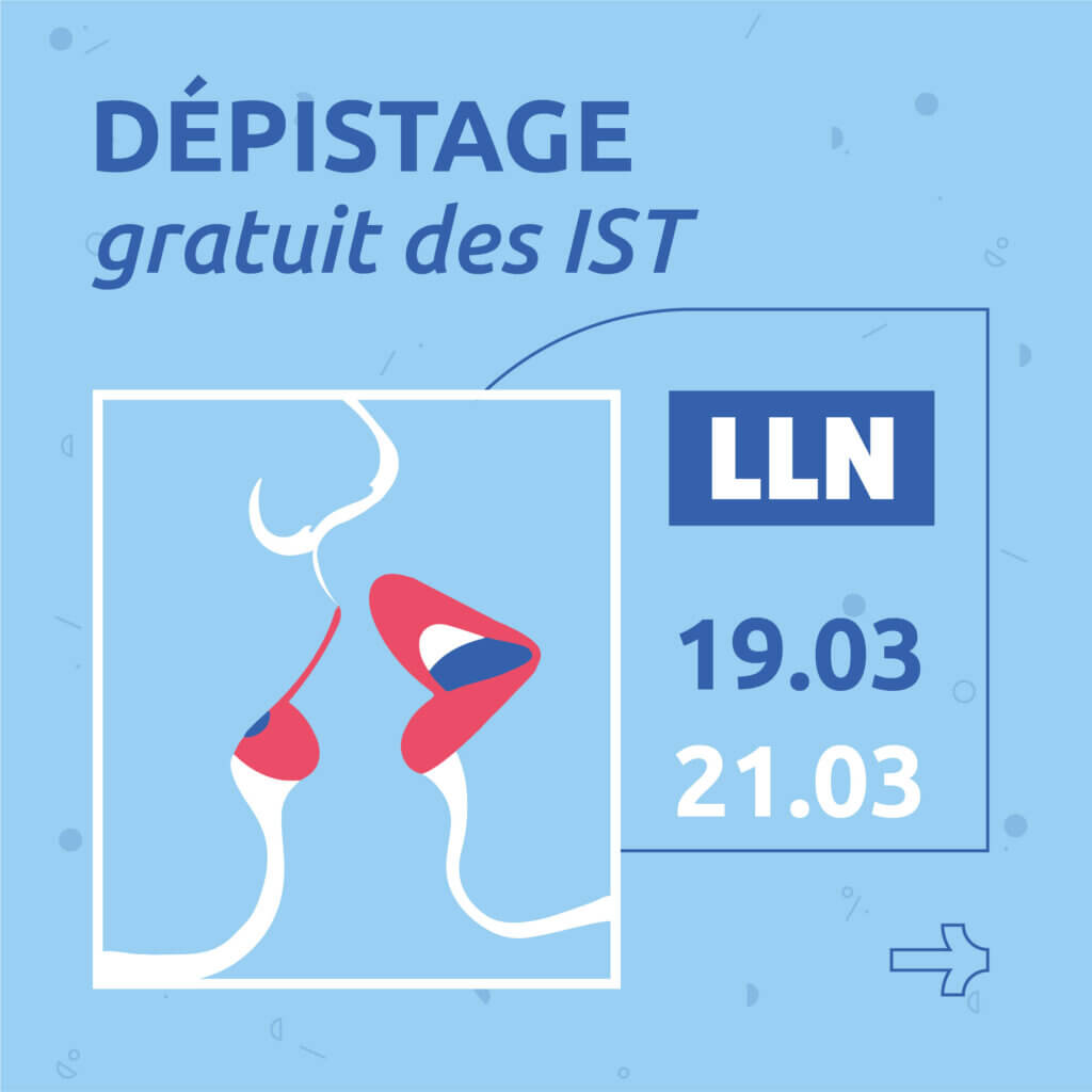 IST : en mars 2024, fais-toi dépister gratuitement à Louvain-la-Neuve